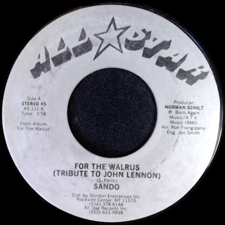 Sando - For The Walrus (Tribute To John Lennon) / For The Walrus (Instrumental) (Tribute To John Lennon) side A