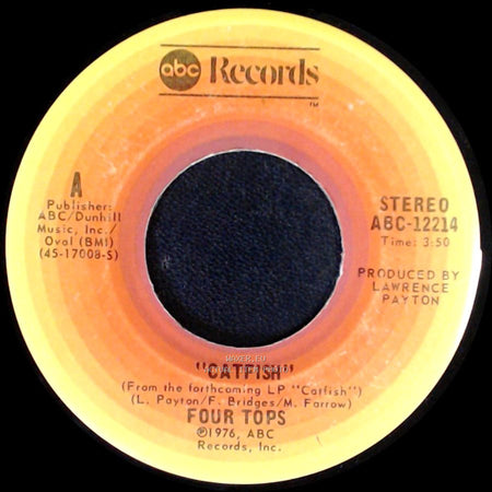 Four Tops - Catfish / Look At My Baby side A
