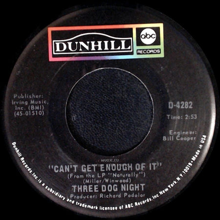 Three Dog Night - Can't Get Enough Of It / Liar side A