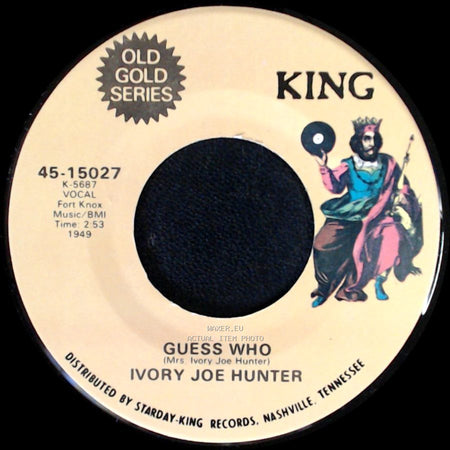 Ivory Joe Hunter - Guess Who (Mrs Ivory Joe Hunter) / Waiting In Vain side A