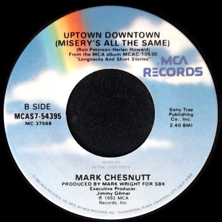 Mark Chesnutt - I'll Think Of Something / Uptown Downtown (Misery's All The Same) side B