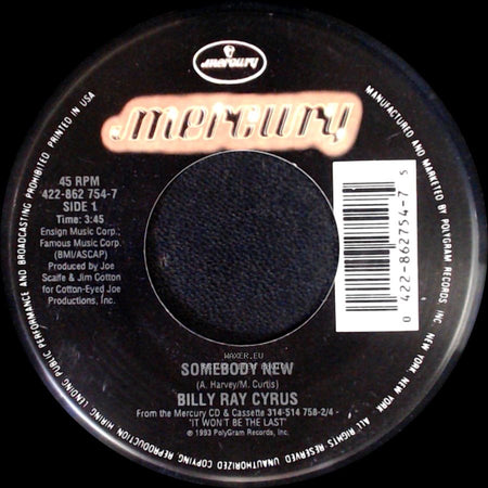 Billy Ray Cyrus - Somebody New / Only Time Will Tell side A