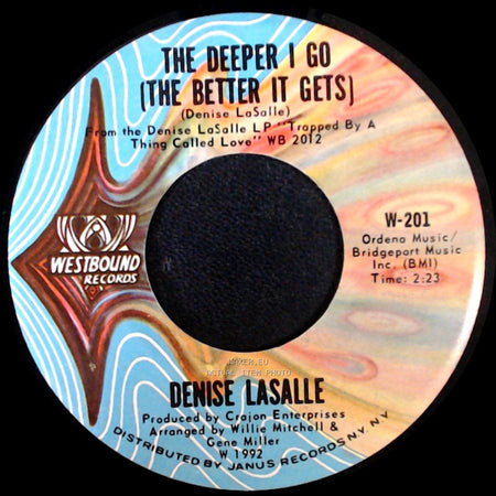 Denise Lasalle - Now Run And Tell That / The Deeper I Go (The Better It Gets) side B