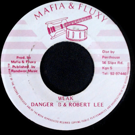 Mafia & Fluxy / Danger B & Robert Lee - Version / Weak side B