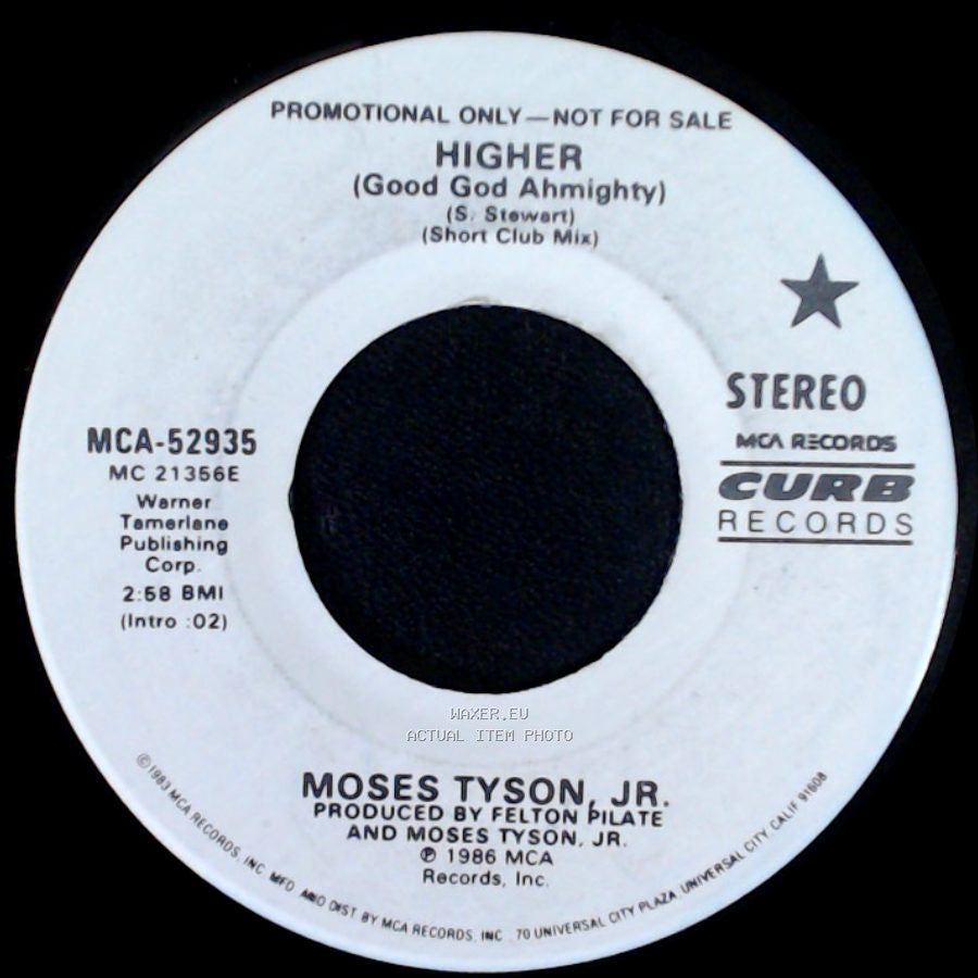 Moses Tyson, Jr. - Higher (Good God Ahmighty) (Short Club Mix) / Higher side A