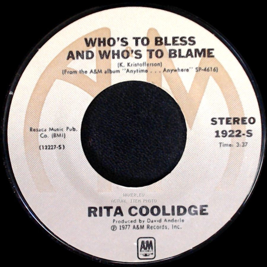 Rita Coolidge - Who's To Bless And Who's To Blame / (Your Love Has Lifted Me) Higher And Higher side A