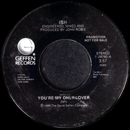 Ish - You're My Only Lover / You're My Only Lover side A