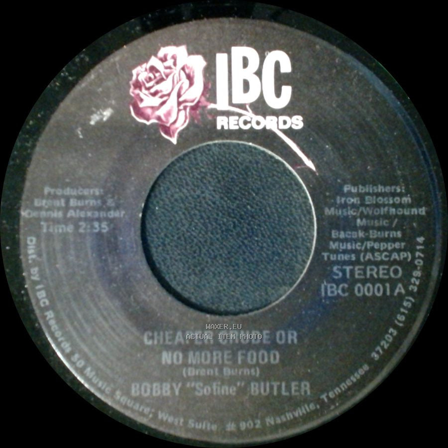 Bobby "Sofine" Butler - Cheaper Crude Or No More Food / Bobby's (Nervous) Breakdown side A