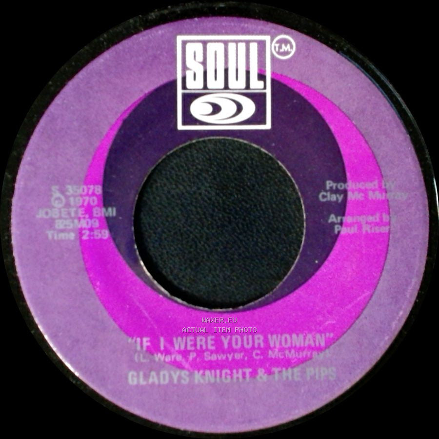 Gladys Knight & The Pips - If I Were Your Woman / The Tracks Of My Tears side A