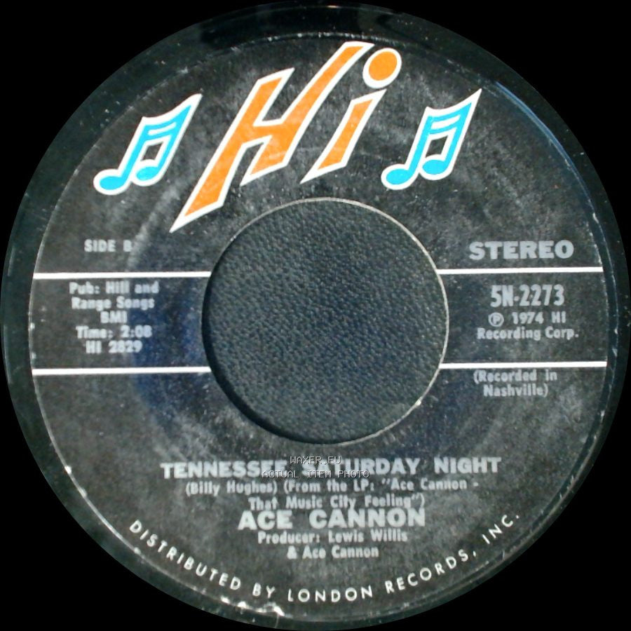 Ace Cannon - There Goes My Everything / Tennessee Saturday Night side B