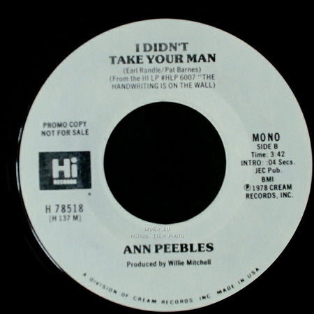 Ann Peebles - I Didn't Take Your Man / I Didn't Take Your Man side B