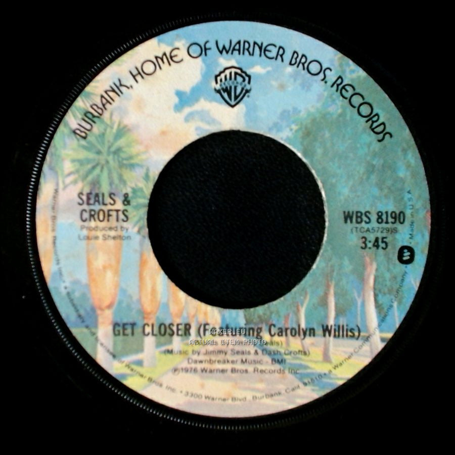 Seals & Crofts - Get Closer (Featuring Carolyn Willis) / Don't Fail side A