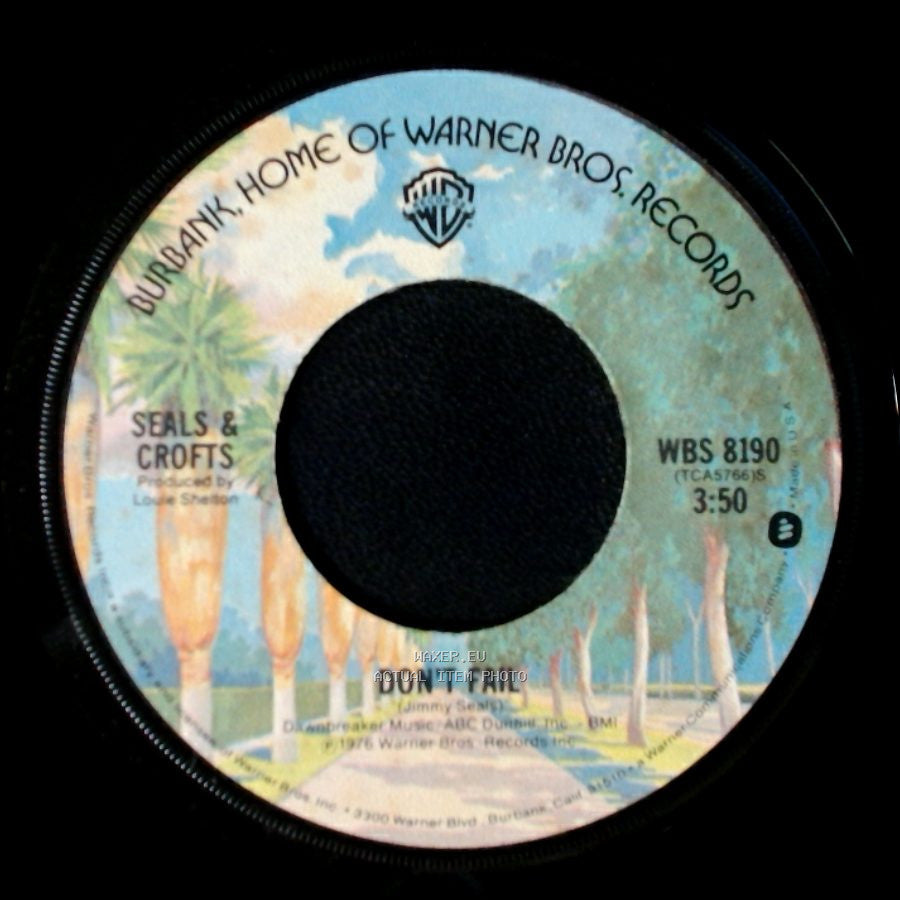 Seals & Crofts - Get Closer (Featuring Carolyn Willis) / Don't Fail side B