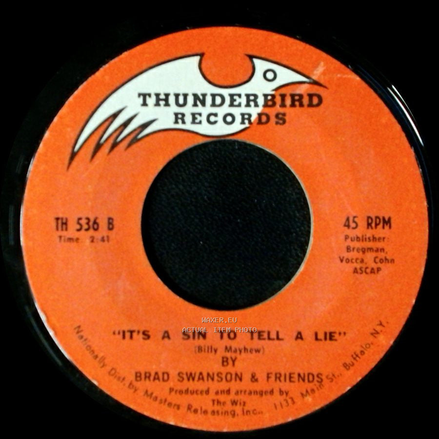 Brad Swanson & Friends - It's A Sin To Tell A Lie / Sioux City Sue side A