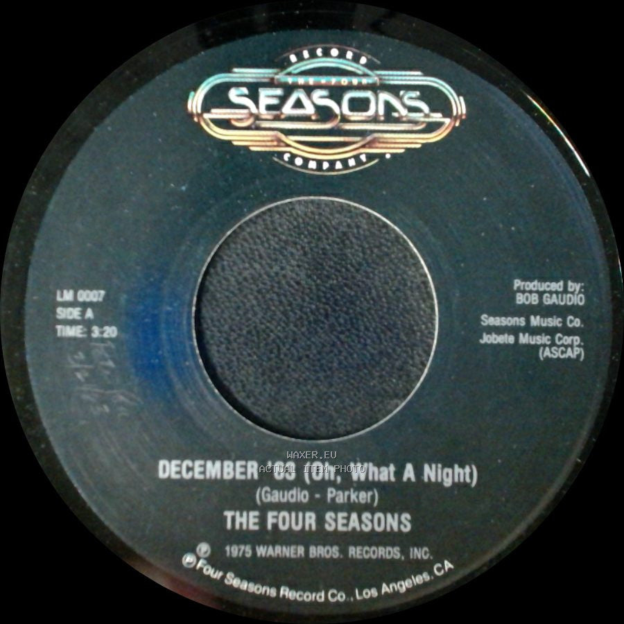 The Four Seasons - December '63 (Oh, What A Night) / Who Loves You side A