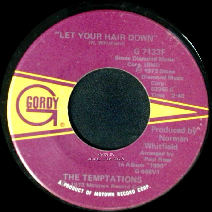 The Temptations - Let Your Hair Down / Ain't No Justice side A