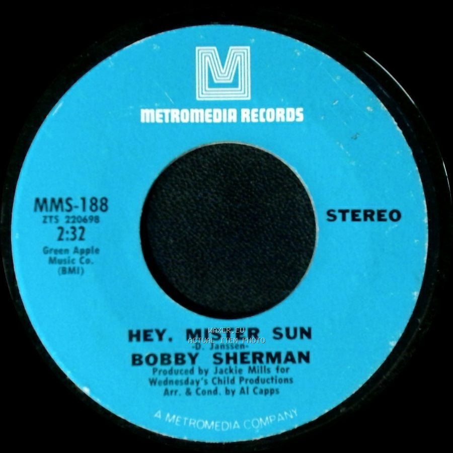Bobby Sherman - Hey, Mister Sun / Two Blind Minds side A