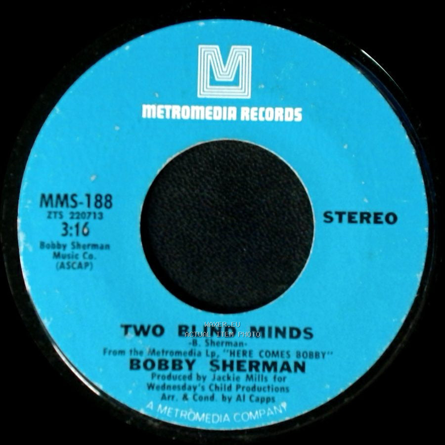 Bobby Sherman - Hey, Mister Sun / Two Blind Minds side B