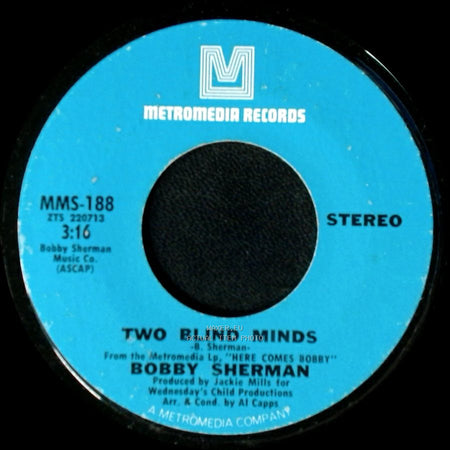 Bobby Sherman - Hey, Mister Sun / Two Blind Minds side B