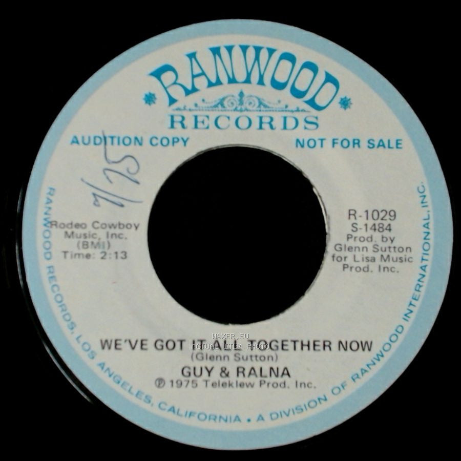 Guy & Ralna - We've Got It All Together Now / We've Got It All Together Now side A