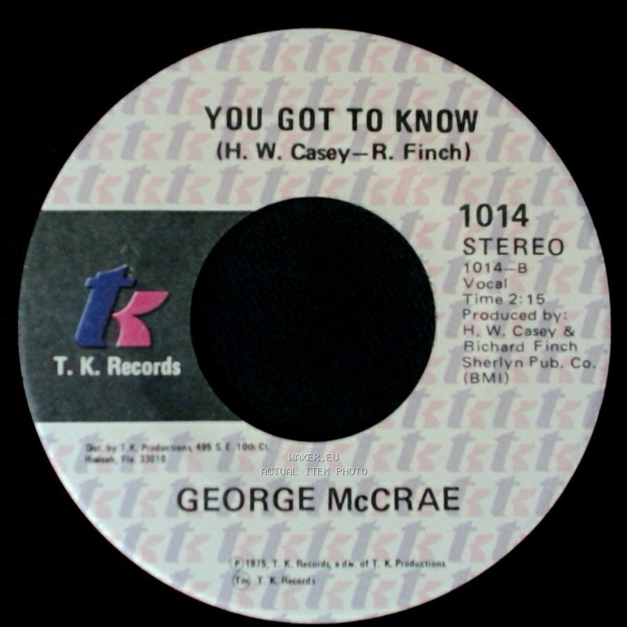 George Mccrae - You Got To Know / I Ain't Lyin' side A