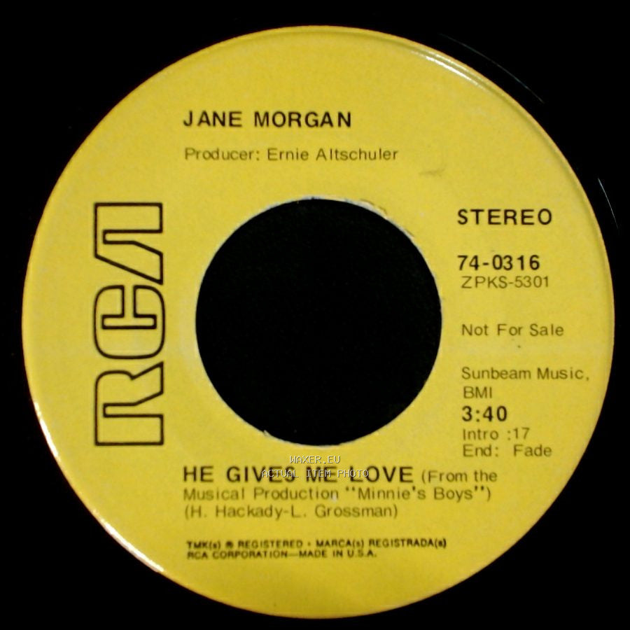 Jane Morgan - He Gives Me Love (From The Musical Production “Minnie’S Boys”) / He's Never Too Busy side A