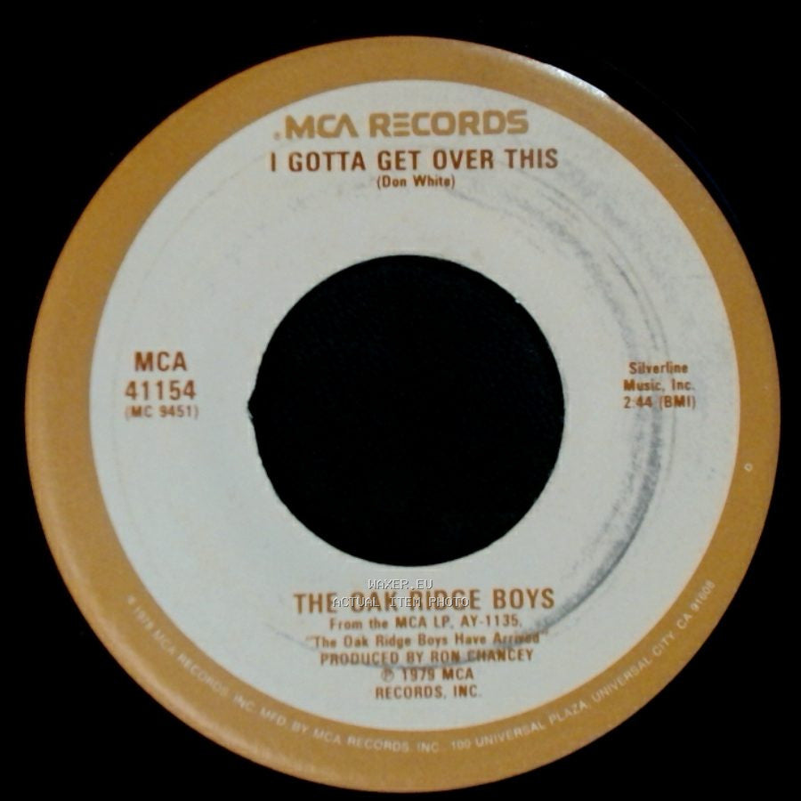 The Oak Ridge Boys - Leaving Louisiana In The Broad Daylight / I Gotta Get Over This side B