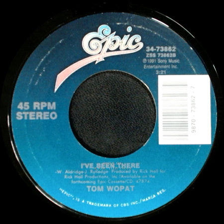 Tom Wopat - Too Many Honky Tonks (On My Way Home) / I've Been There side B