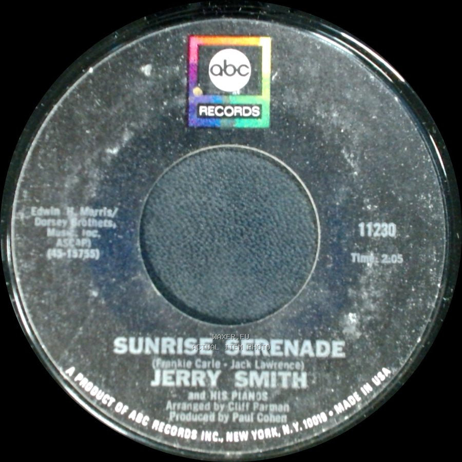 Jerry Smith / Jerry Smith And His Pianos - Sunrise Serenade / Sweet 'n' Sassy side A