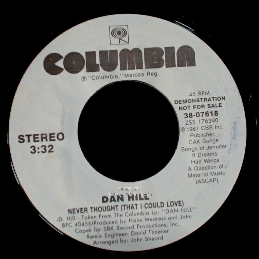 Dan Hill - Never Thought (That I Could Love) / Never Thought (That I Could Love) side B