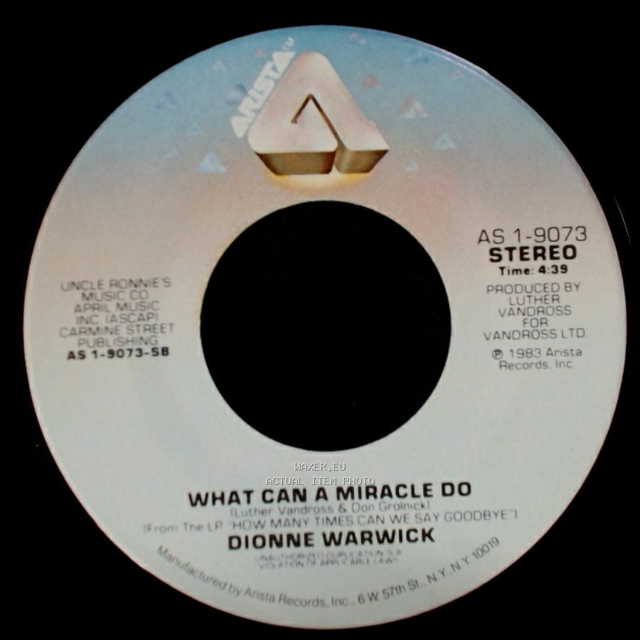 Dionne Warwick And Luther Vandross / Dionne Warwick - How Many Times Can We Say Goodbye / What Can A Miracle Do side B