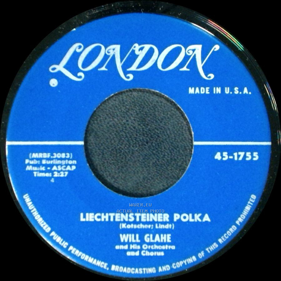 Will Glahe And His Orchestra And Chorus / Will Glahe And His Orchestra - Liechtensteiner Polka (Kotscher-Lindt) / Schweizer Kantón-Polka side A