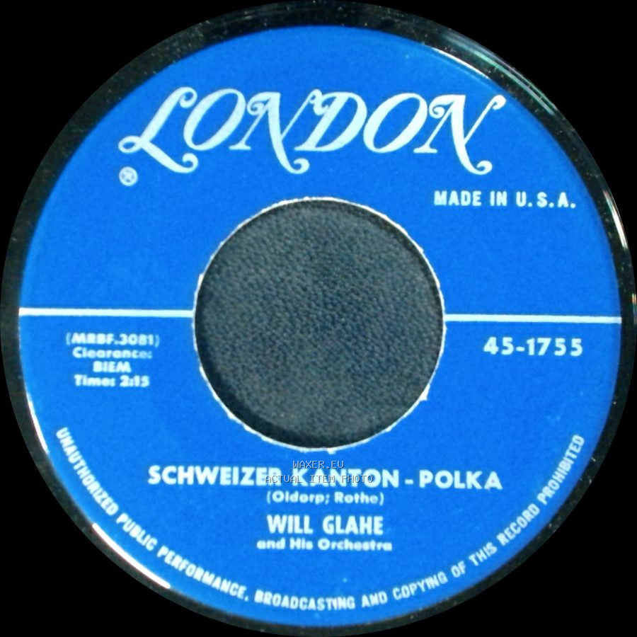 Will Glahe And His Orchestra And Chorus / Will Glahe And His Orchestra - Liechtensteiner Polka (Kotscher-Lindt) / Schweizer Kantón-Polka side B