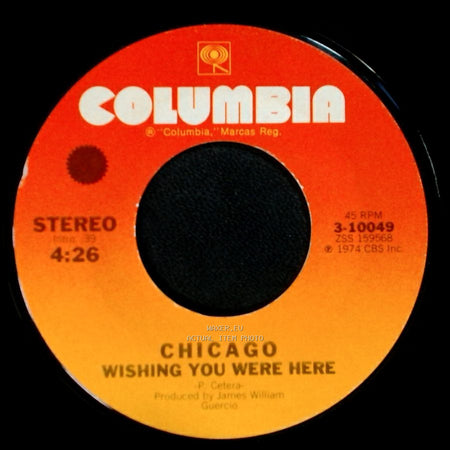 Chicago - Life Saver / Wishing You Were Here side B