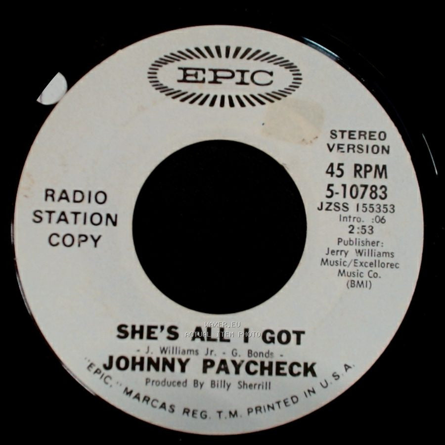 Johnny Paycheck - She's All I Got / She's All I Got side A