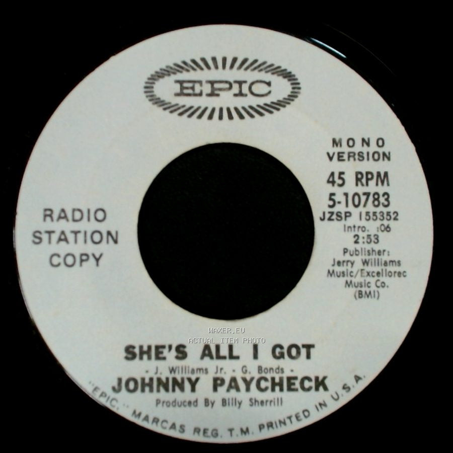 Johnny Paycheck - She's All I Got / She's All I Got side B