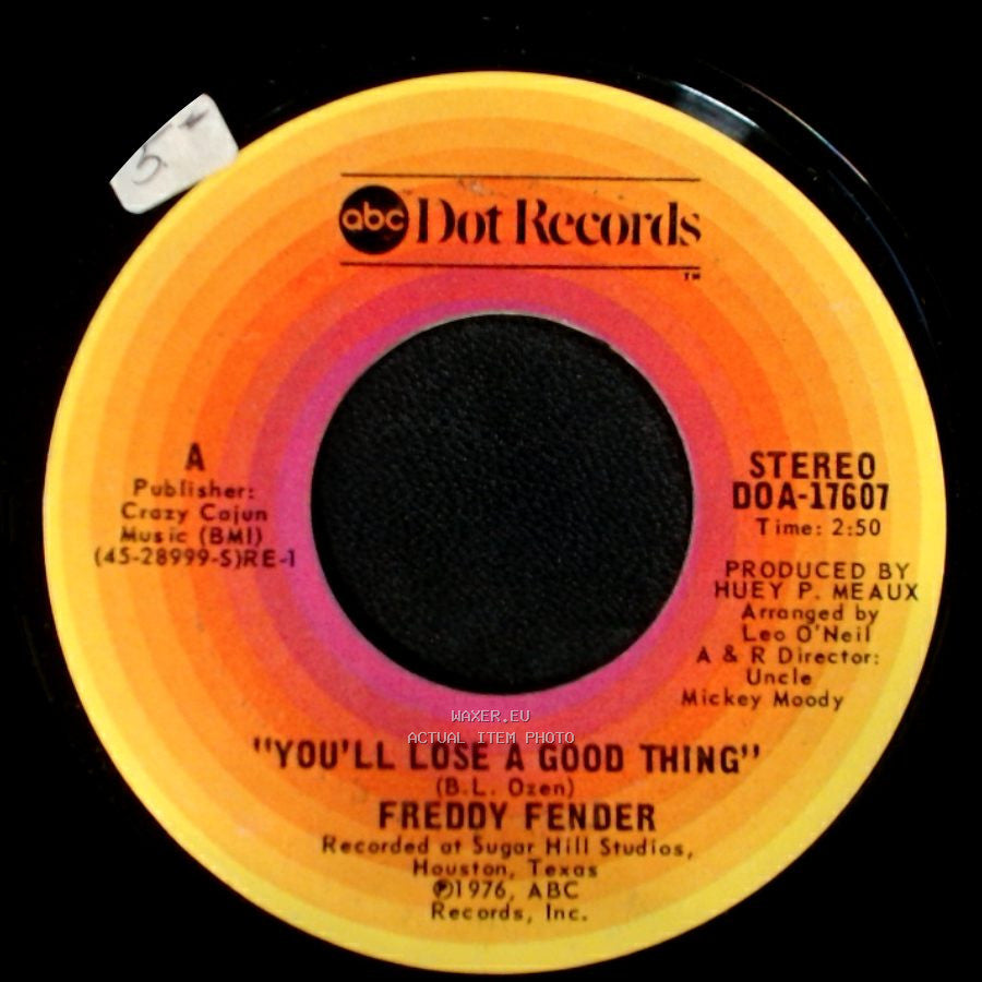 Freddy Fender - You'll Lose A Good Thing / I'm To Blame side A