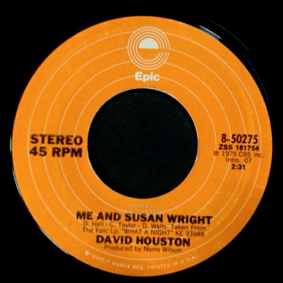 David Houston - Me And Susan Wright / Come On Down (To Our Favorite Forget-About-Her Place) side A