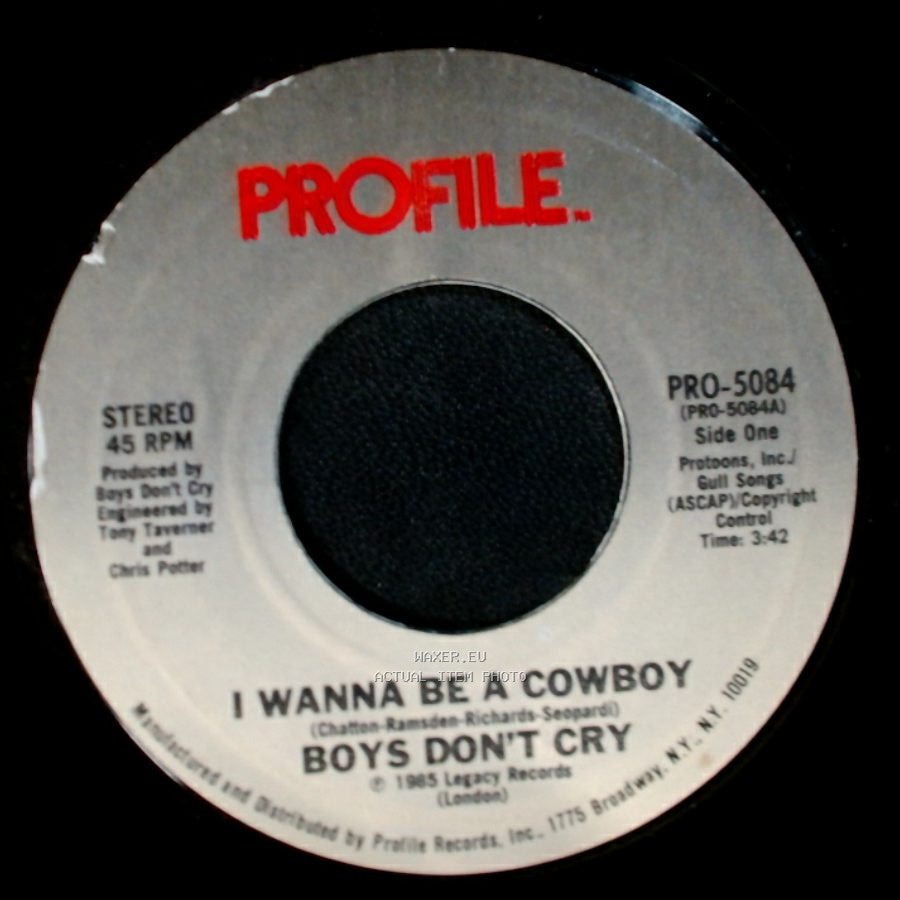 Boys Don't Cry - I Wanna Be A Cowboy / I Wanna Be A Cowboy side A