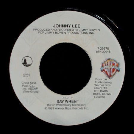 Johnny Lee - Say When / The Yellow Rose side A