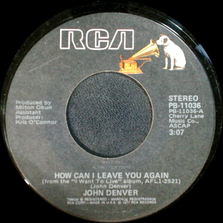 John Denver - How Can I Leave You Again / To The Wild Country side A