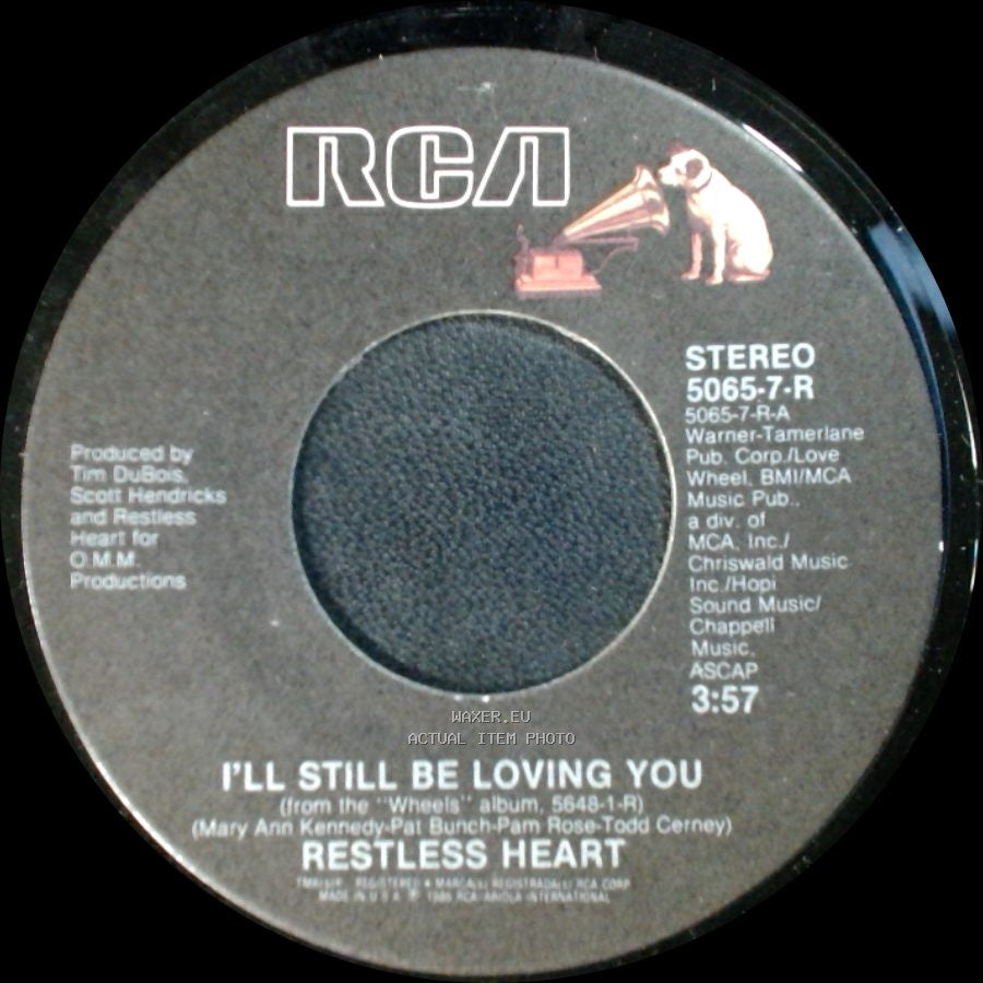 Restless Heart - I'll Still Be Loving You / Victim Of The Game side A
