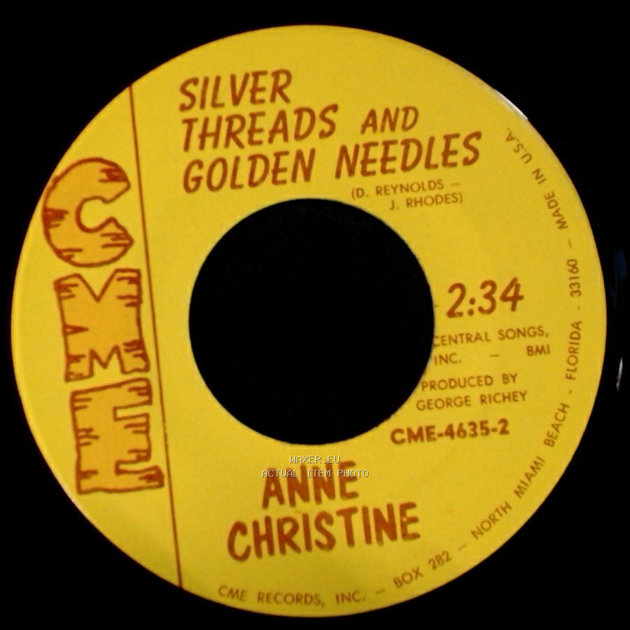 Anne Christine - Silver Threads And Golden Needles / It's Gonna Take A Little Bit Longer side A