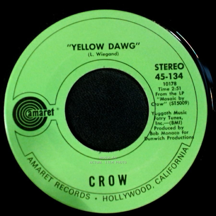Crow - Something In Your Blood / Yellow Dawg side B