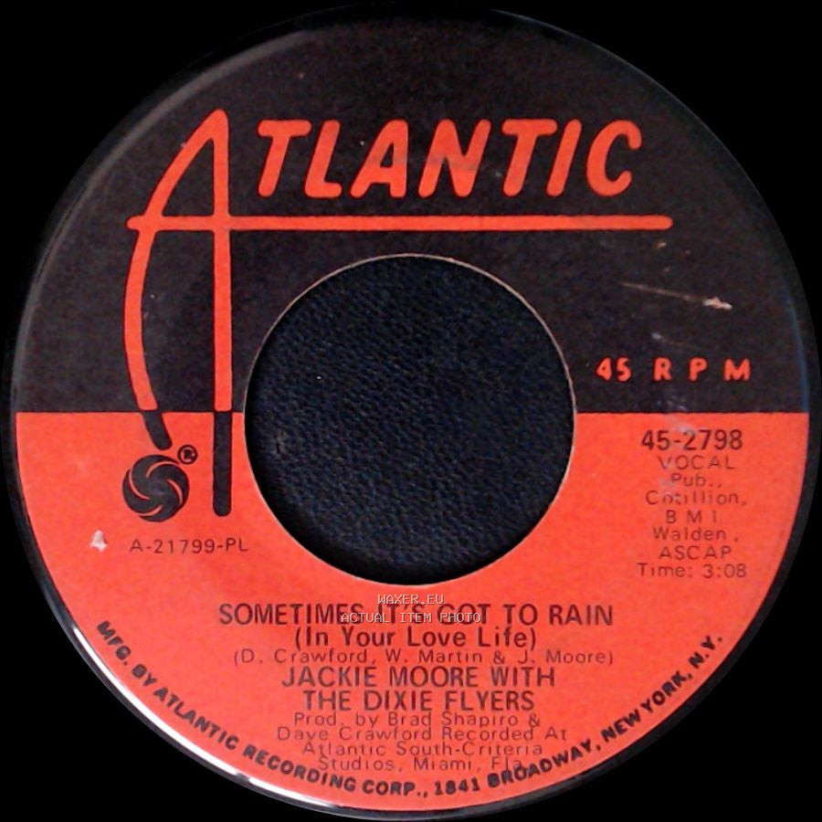 Jackie Moore With The Dixie Flyers - Wonderful, Marvelous / Sometimes It's Got To Rain (In Your Love Life) side B