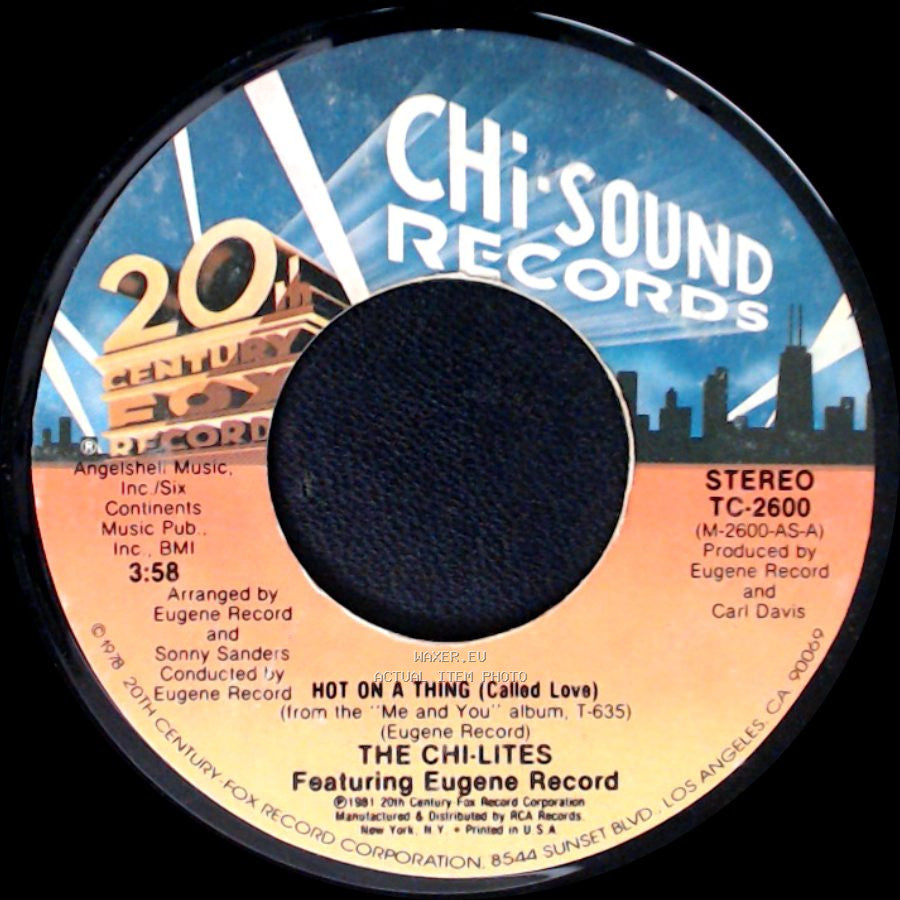 The Chi-Lites Featuring Eugene Record - Whole Lot Of Good Good Lovin' / Hot On A Thing (Called Love) side B