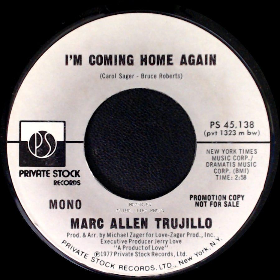 Marc Allen Trujillo - I'm Coming Home Again / I'm Coming Home Again side A