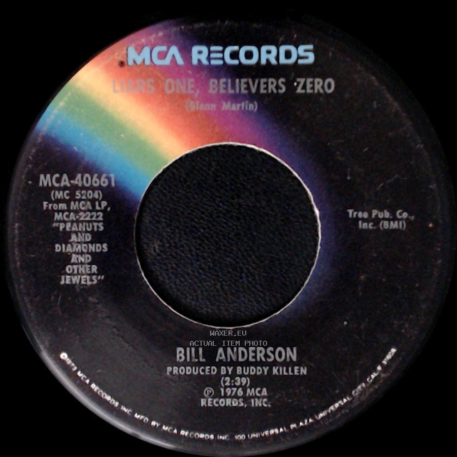 Bill Anderson - Let Me Whisper Darling One More Time / Liars One, Believers Zero side B