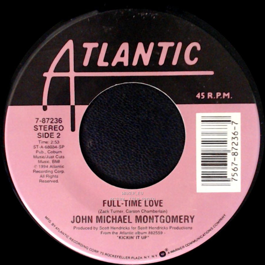 John Michael Montgomery - Be My Baby Tonight / Full-Time Love side B