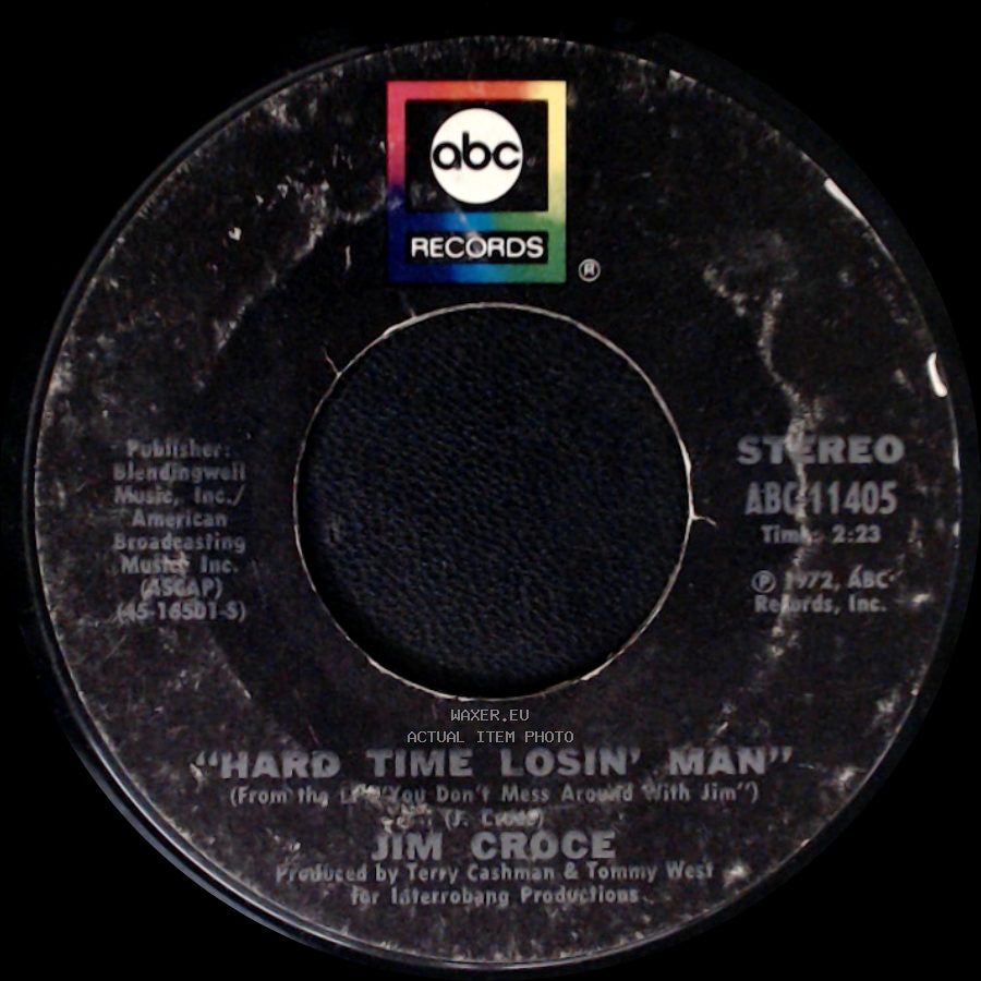 Jim Croce - Time In A Bottle / Hard Time Losin' Man side B